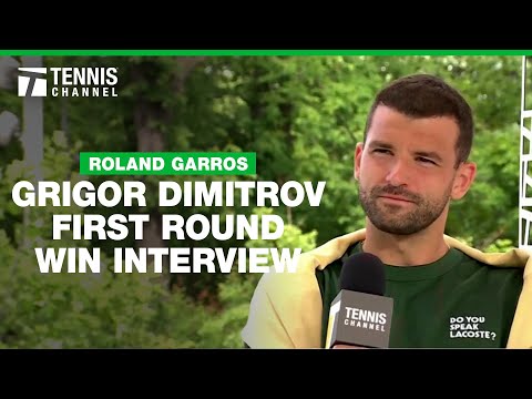 Grigor Dimitrov Sees Opportunity in Roland Garros Draw | 2024 Roland Garros First Round