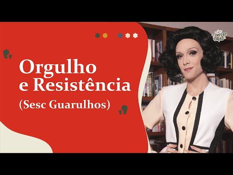 Live Sesc Guarulhos: Orgulho e Resistência