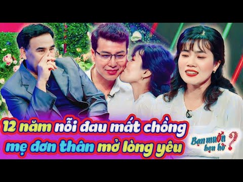 12 năm MẤT CHỒNG cô giáo ôm nỗi đau 1 mình nuôi con vỡ òa tìm được hạnh phúc | Bạn Muốn Hẹn Hò