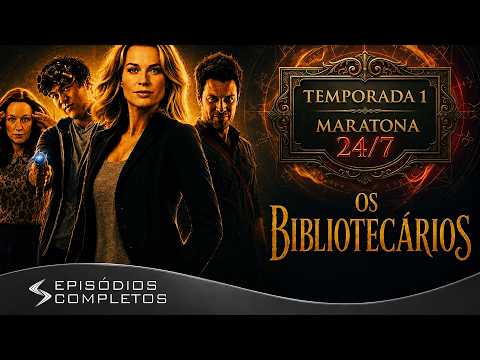 Os Bibliotecários: 1ª Temporada COMPLETA | Série Dublada em Português | Maratona 24/7