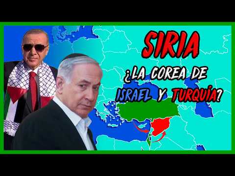 SIRIA 🇸🇾: ¿Nueva Guerra Fría entre ISRAEL 🇮🇱 y TURQUÍA 🇹🇷 - El Mapa de Sebas