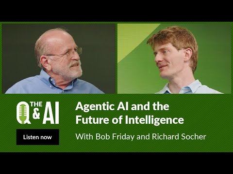 Q&AI: Agentic AI and the Future of Intelligence with Richard Socher