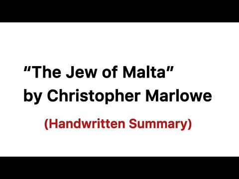 The Jew of Malta by Christopher Marlowe | Handwritten Summary  | Summary of The Jew of Malta