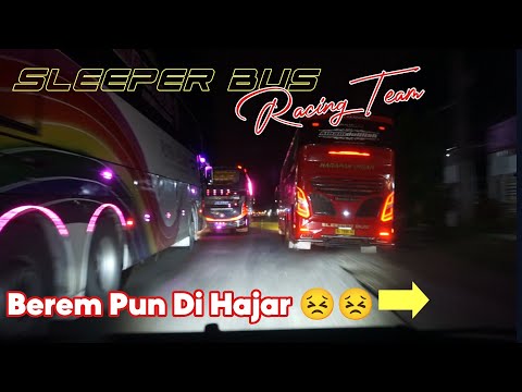 SLEEPER BUS Racing Team, Satset Babat Berem langsung Overtake Lawan