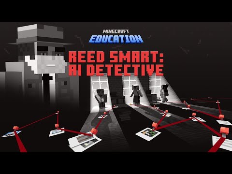 リード・スマート: AI探偵 | 教育版マインクラフト 公式トレーラー