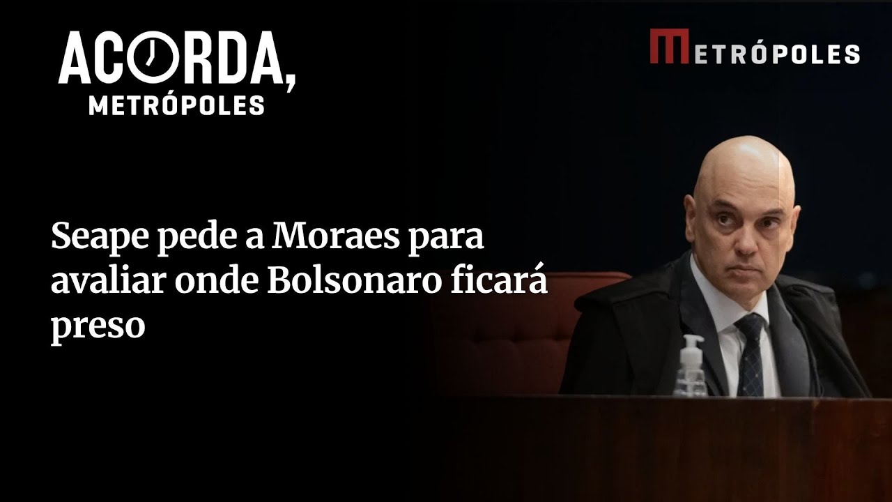 Moraes deve avaliar se Bolsonaro tem condições de ficar na Papuda