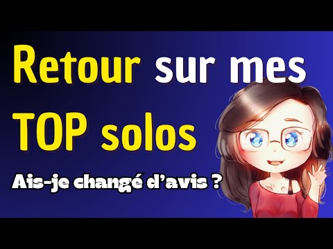 Ais-je changé d'avis ? Retour sur mes précédents TOP !