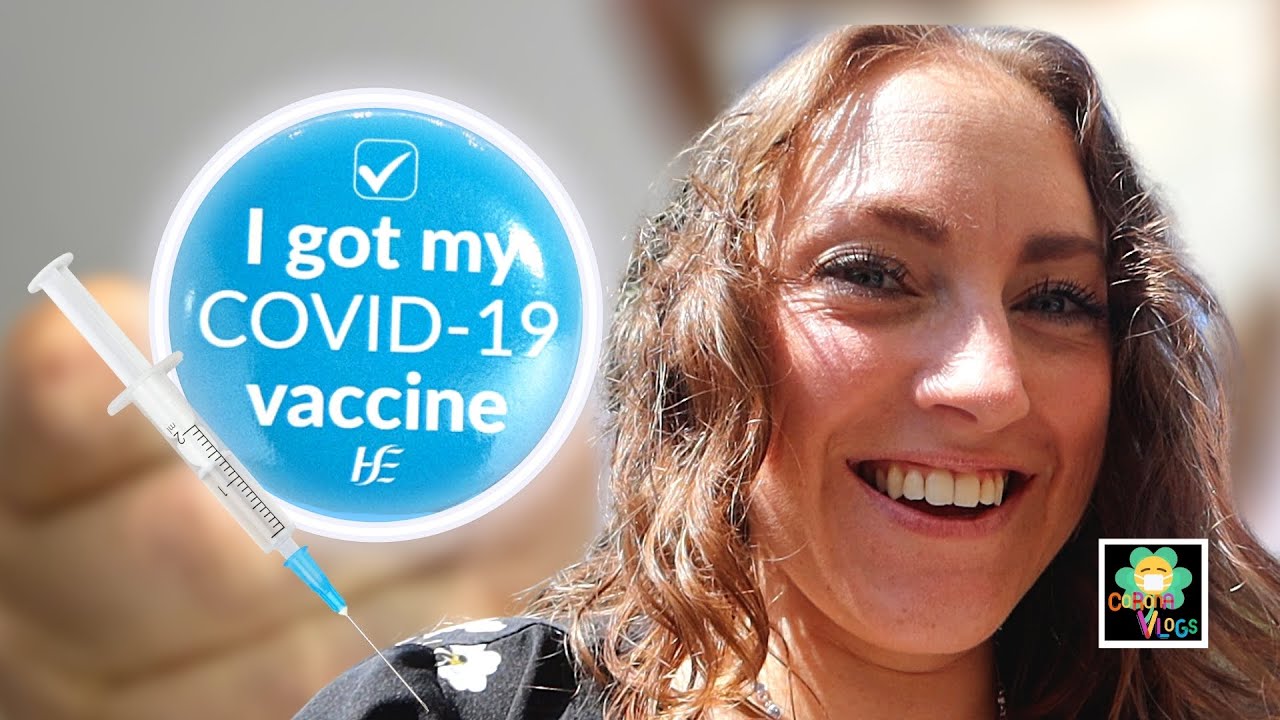 I Got The Free COVID Vaccine in Ireland! – Pfizer Vaccine Vlog | CoronaVLOGs