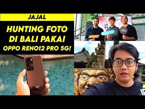 Hunting Foto di Bali Bersama MediaTek dan OPPO!