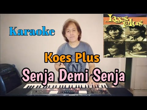 Karaoke Koes Plus - Senja Demi Senja | Wisnu Himawan
