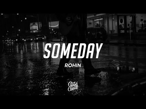 Rohin - Someday (Lyrics)