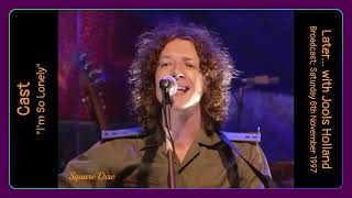 I'm So Lonely - Cast (Later... with Jools Holland, 8th Nov 1997) Stereo Broadcast (20/4/2026)