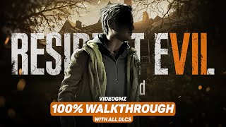 Resident Evil 7 100% Walkthrough Guide | All DLCs | Madhouse | All Collectibles | Platinum Trophy
