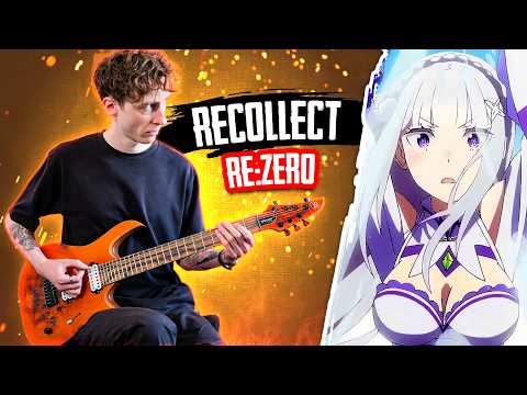 Recollect - Re:Zero (Season 4 Opening) | Insane METAL Cover!