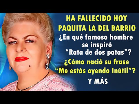 Luto en la música. ¿De qué murió la famosa Paquita la del Barrio?