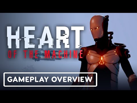 Heart of the Machine - Official Gameplay Overview Trailer