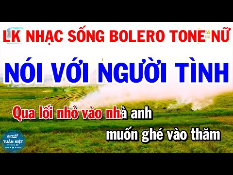 Karaoke Liên Khúc Nhạc Sống Bolero Tone Nữ | Nói Với Người Tình | Người Giàu Cũng Khóc