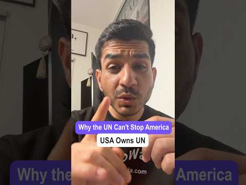 Why UN can’t stop America (USA owns UN)