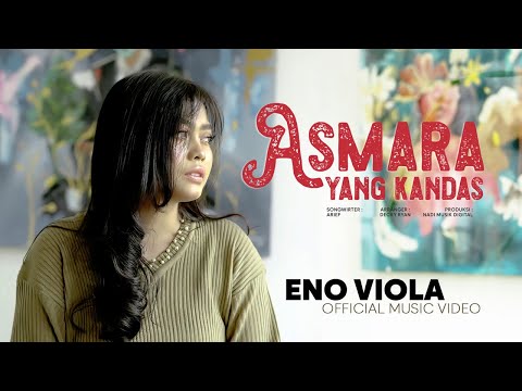 Eno Viola - Asmara Yang Kandas (Official Music Video)
