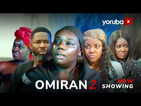 Omiran 2 Yoruba Movie 2024 Drama Yetunde Barnabas, Habeeb Alagbe, Kayode Pelumi, Oyinda Sanni