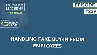 Handling Fake Buy-In From Employees