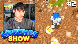 Robleis juega MINECRAFT: WEBONES SHOW (dia 2)
