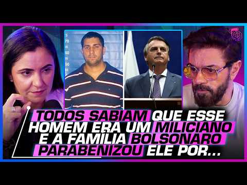 FAMÍLIA BOLSONARO e seu VÍNCULO com CRIMINOSOS - JULIANA DAL PIVA