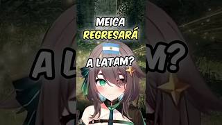 Meica regresará a LATAM!
