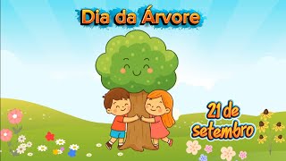Dia da Árvore - 21 de Setembro - Educação infantil 