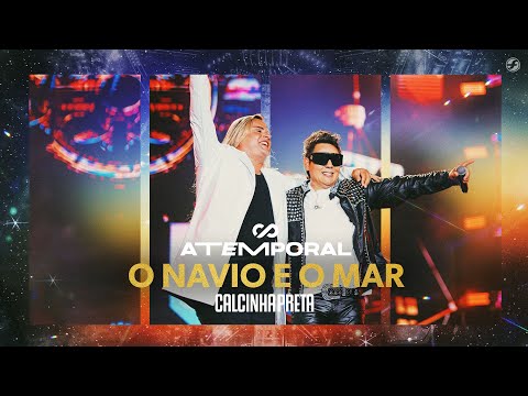 Calcinha Preta -  O Navio e o Mar #ATEMPORAL (Ao vivo em Salvador)