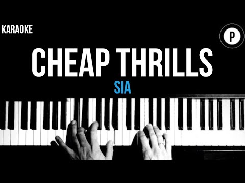 Sia – Cheap Thrills (Solo Version) Karaoke SLOWER Piano Acoustic Instrumental Cover Lyrics