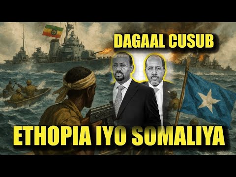 DEGDEG DAGAALKA BADA ETHIOPIA & SOMALIA BILAWDAY MARKALE, DF CIIDAMO BDN DIYARISAY JAWAABTA MUCAARAD