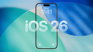 iOS 26: Everything New