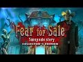 Video for Fear for Sale: Sunnyvale Story Collector's Edition