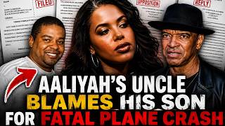 Aaliyah’s Uncle BLAMES His Son For FATAL Plane Crash iIn NEW Court Docs