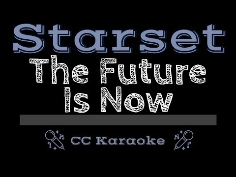 Starset • The Future Is Now (CC) [Karaoke Instrumental Lyrics]