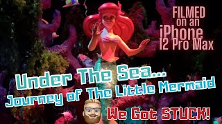WDW's Journey of THE LITTLE MERMAID...We got STUCK!