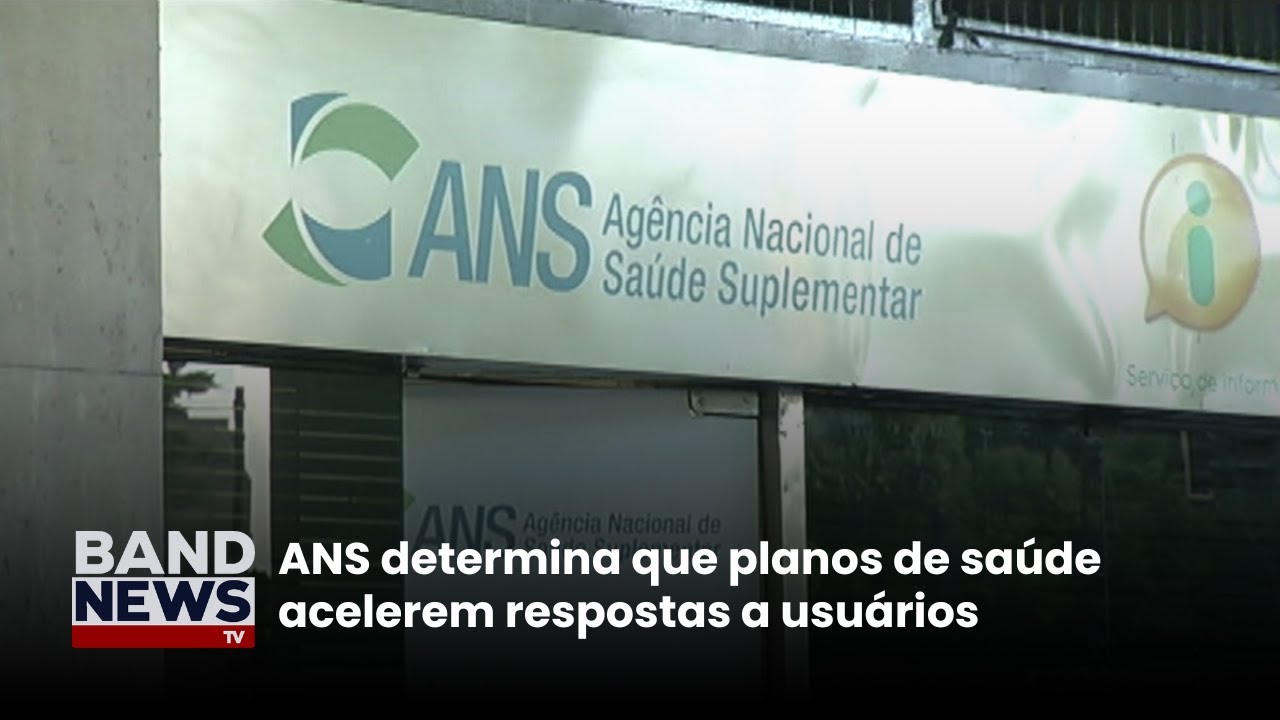 ANS determina que planos de saúde acelerem respostas a usuários | BandNews TV