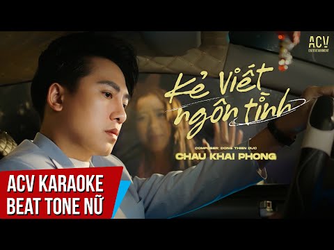 Karaoke | Kẻ Viết Ngôn Tình – Châu Khải Phong | Beat Tone Nữ