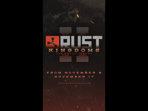 Rust Kingdoms returns! The ultimate battle for control begins this Friday on Twitch! 👑