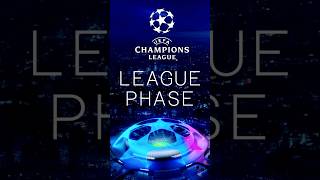 Champions League 26/27 - League Phase
