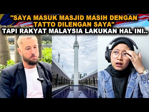 "SAYA MASUK MASJID MASIH DENGAN TATTO DILENGAN SAYA" TAPI RAKYAT MALAYSIA LAKUKAN HAL INI....
