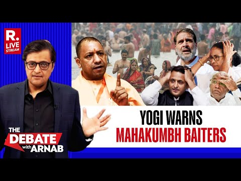 Debate With Arnab LIVE: Yogi Adityanath's Stern Warning To Mahakumbh Baiters