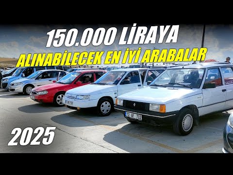 150.000 BİN TL'YE ALINACAK EN İYİ ARABALAR - 2025 | 150 Bin Liraya Otomobil Tavsiyesi ve Önerisi