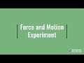 Force and Motion Experiment Questions