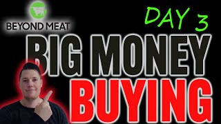 BIG Money BUYING Beyond Meat │ Day 3 For BYND - What it MEANS │ Beyond Meat Stock Analysis