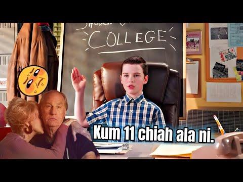 Kum 11 anih in College a kal tawh dawn em ni? Young Sheldon Season 3 (Last part)