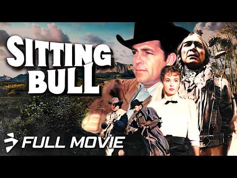 SITTING BULL (1954) | Full Movie | Western Classic