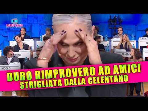 Duro Rimprovero ad Amici: Strigliata Dalla Celentano!