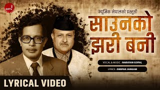 Saunko Jhari Bani - Narayan Gopal | Deepak Jangam | Lyrical Video | | Superhit Nepali Song